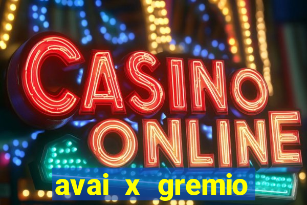 avai x gremio novorizontino palpite