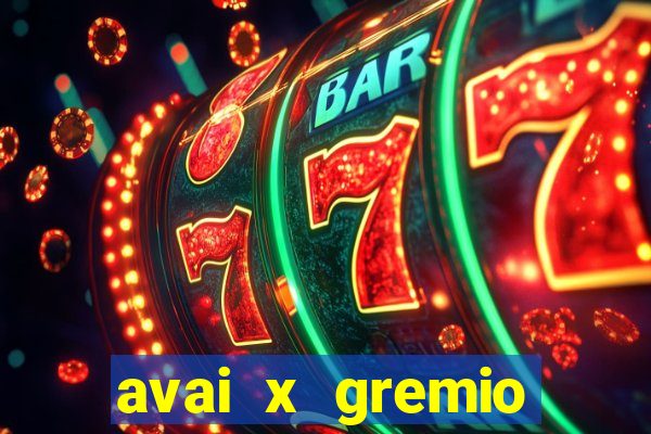 avai x gremio novorizontino palpite