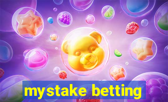 mystake betting