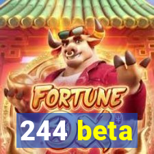 244 beta