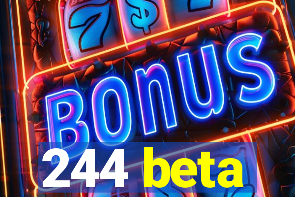 244 beta