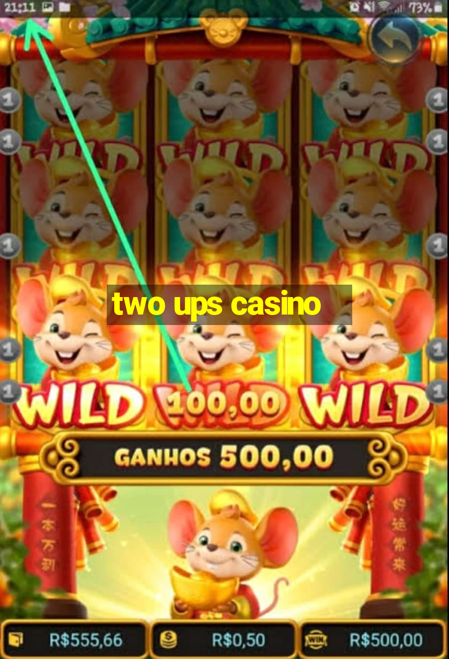 two ups casino