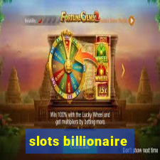 slots billionaire