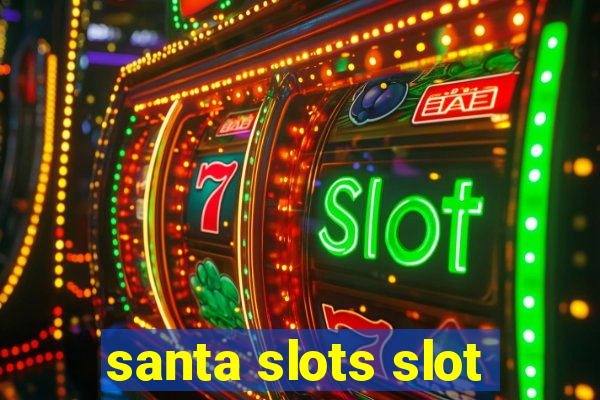 santa slots slot