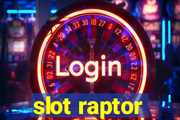 slot raptor