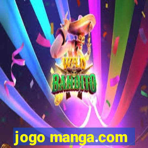 jogo manga.com