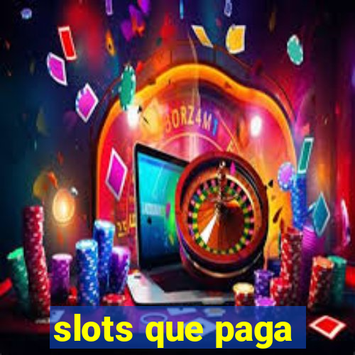 slots que paga