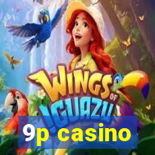 9p casino