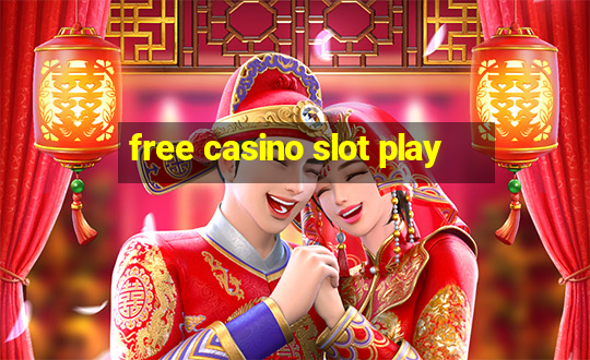 free casino slot play