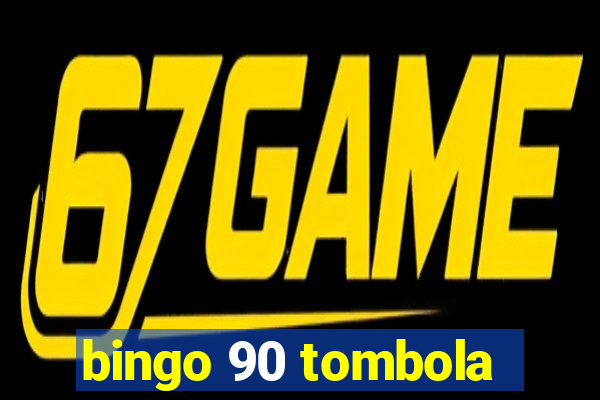 bingo 90 tombola