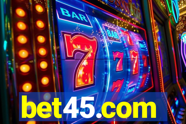 bet45.com