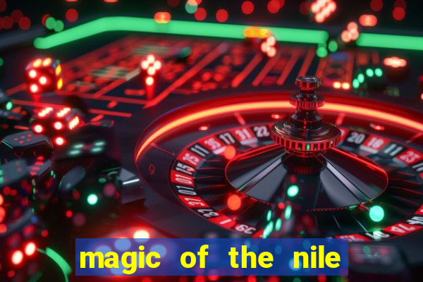 magic of the nile slot machine