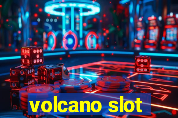 volcano slot