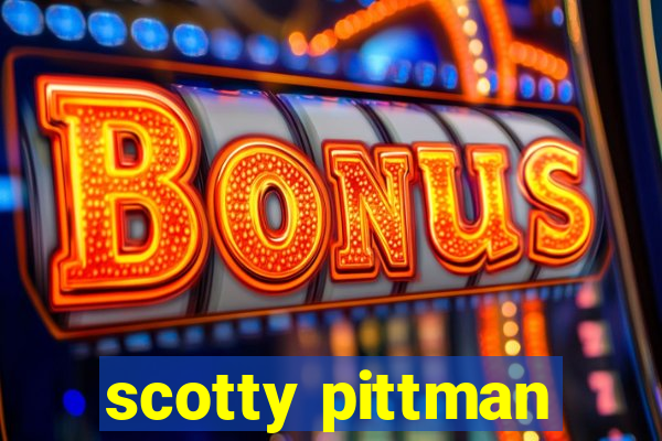 scotty pittman