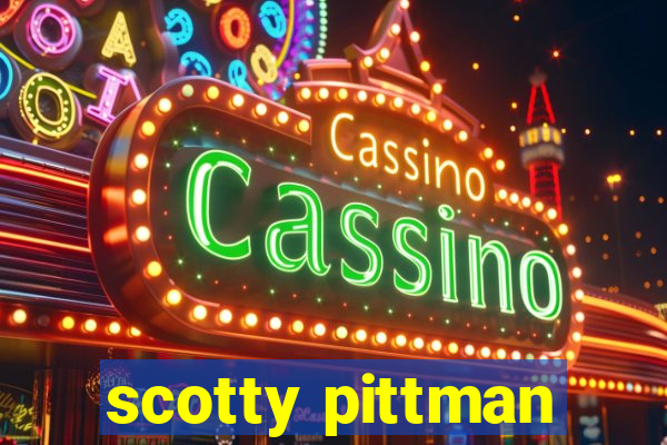 scotty pittman