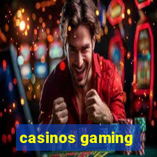 casinos gaming