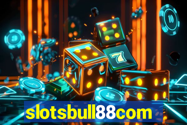 slotsbull88com