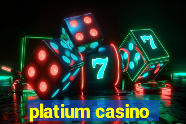 platium casino