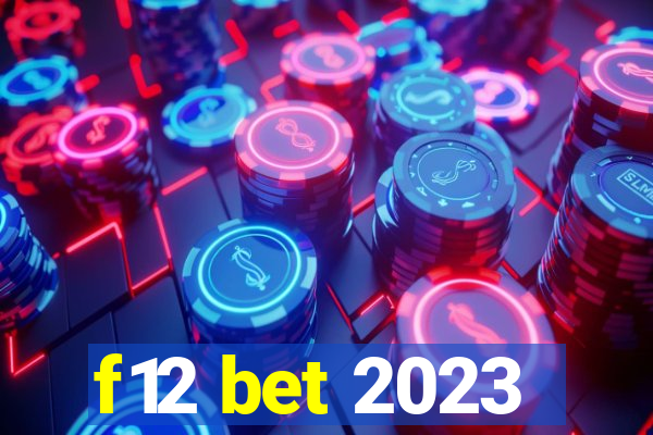 f12 bet 2023