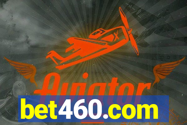 bet460.com