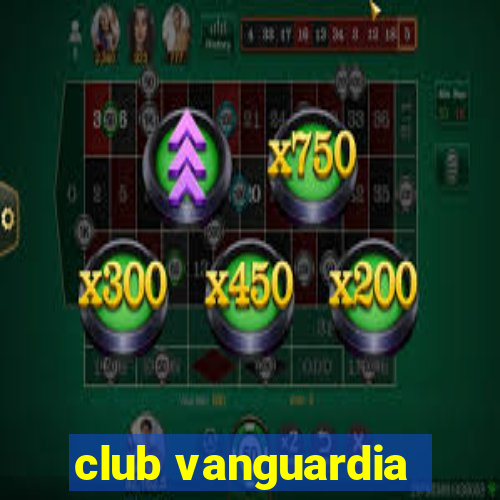 club vanguardia