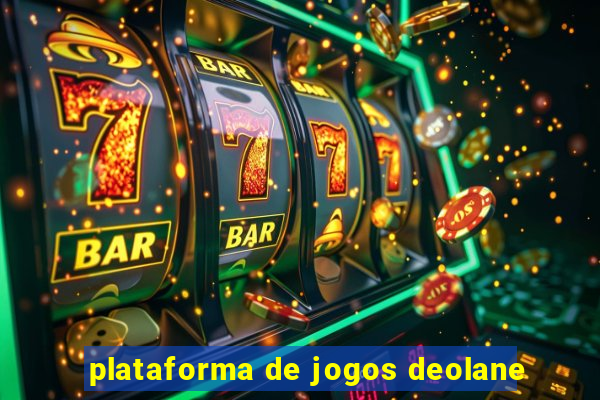 plataforma de jogos deolane