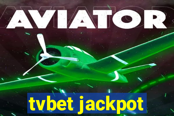 tvbet jackpot