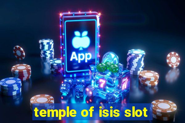 temple of isis slot