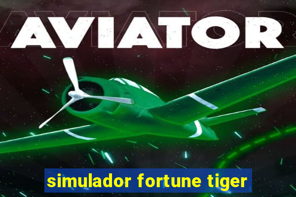 simulador fortune tiger