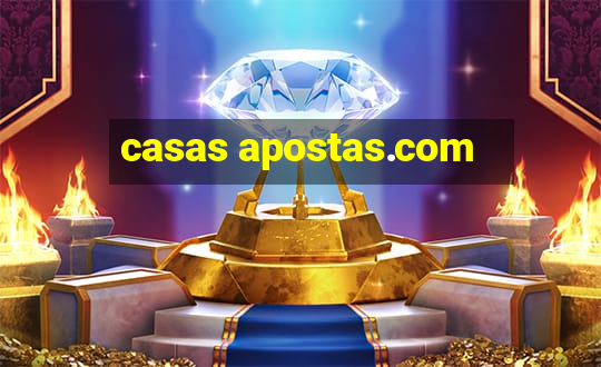 casas apostas.com