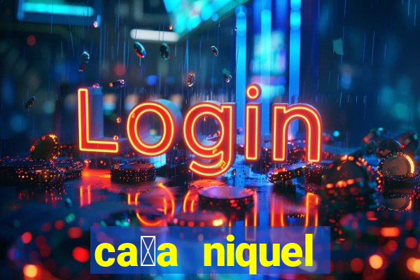 ca莽a niquel online gratis