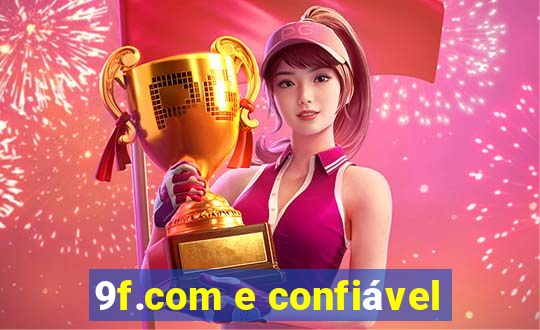 9f.com e confiável