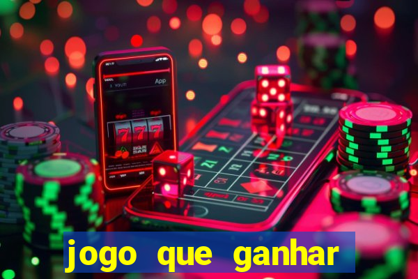 jogo que ganhar dinheiro gratis