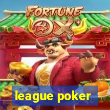 league poker