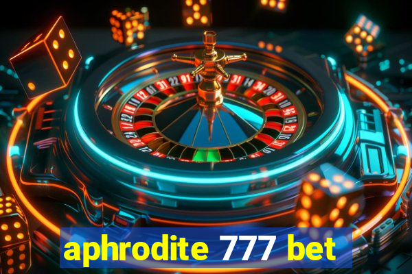 aphrodite 777 bet