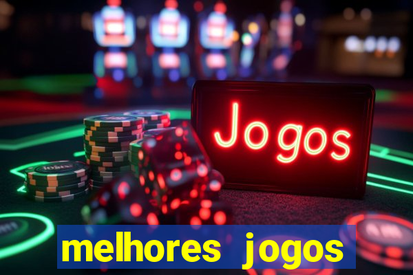 melhores jogos slots casino