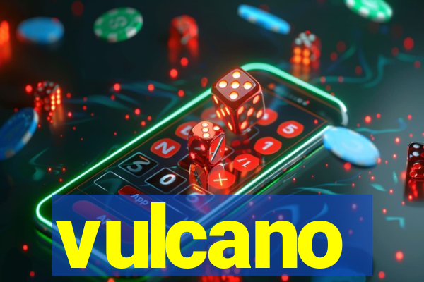 vulcano