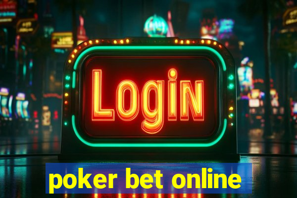 poker bet online