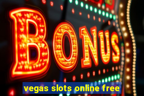 vegas slots online free