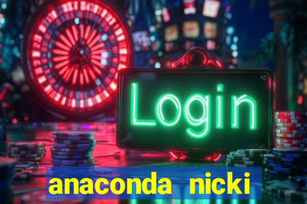 anaconda nicki minaj anaconda