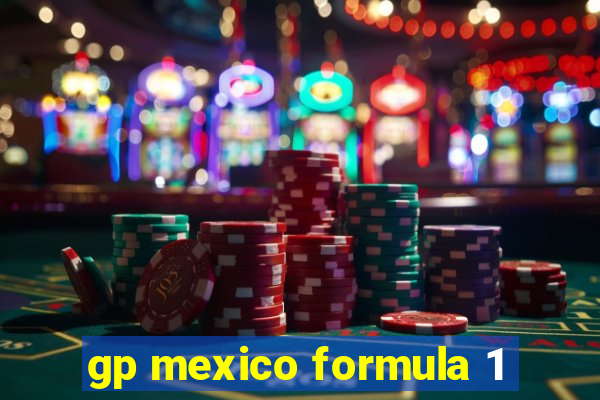 gp mexico formula 1