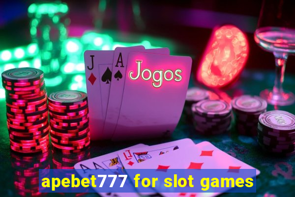 apebet777 for slot games