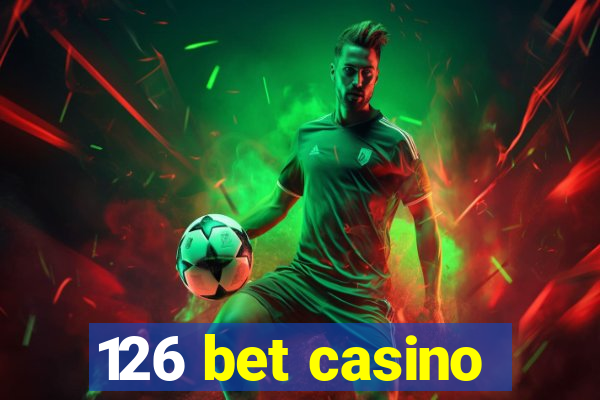 126 bet casino