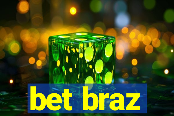 bet braz