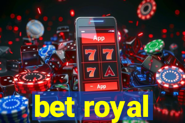 bet royal