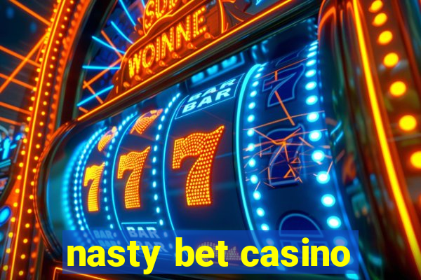 nasty bet casino