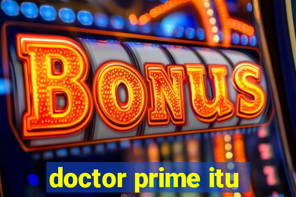 doctor prime itu