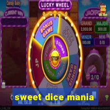 sweet dice mania