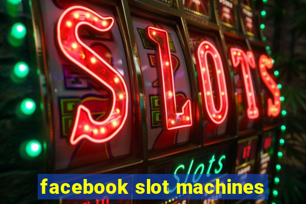 facebook slot machines