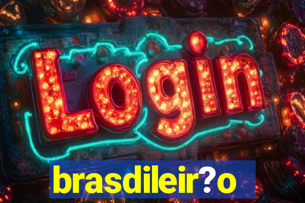 brasdileir?o